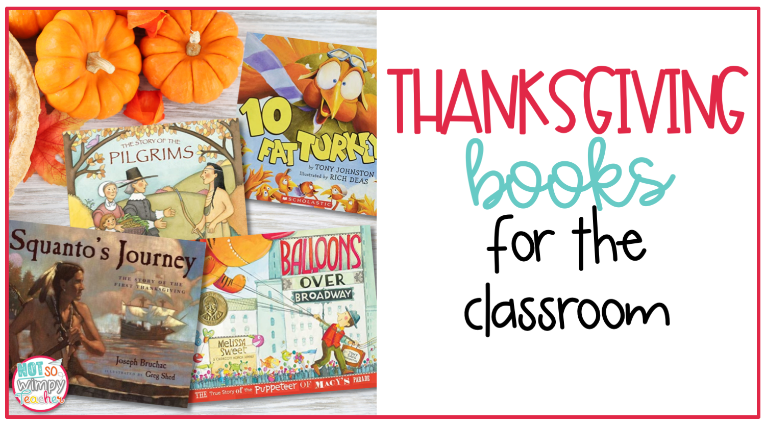 Thanksgiving books for the classroom