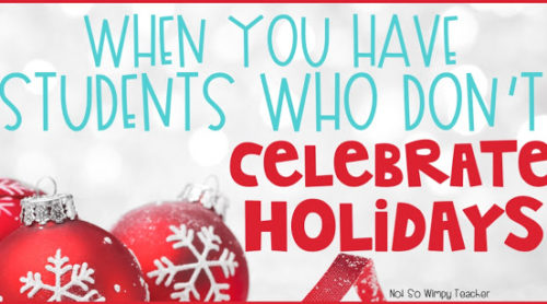 Students who do not celebrate holidays