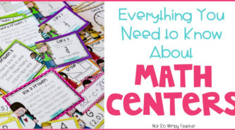 Everything you need to know about math centers
