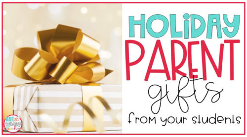 Holiday Parent Gifts