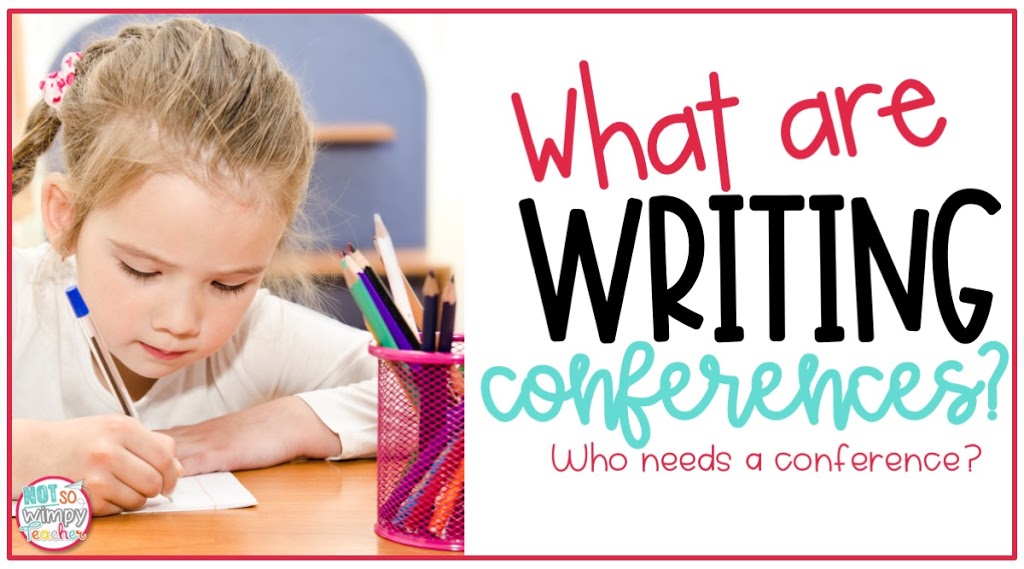 What are writing conferences and why do we need them? - Not So Wimpy ...