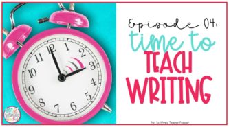 Finding time to teach writing