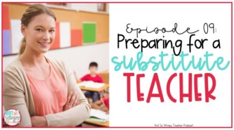 How to prep for a substitute teacher
