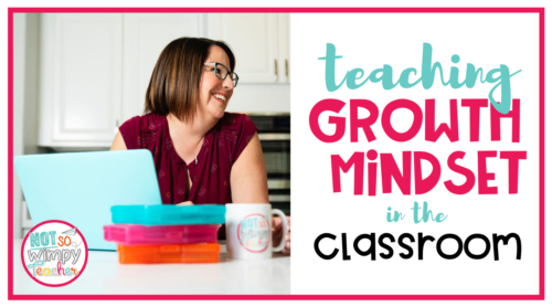 smiling teacher with text overlay teaching growth mindset in the classroom