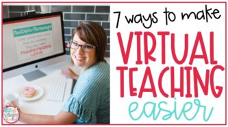 teacher working on computer with text overlay 7 ways to make virtual teaching easier