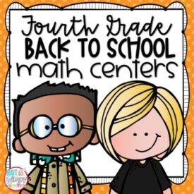 Back to School Fourth Grade Math Centers