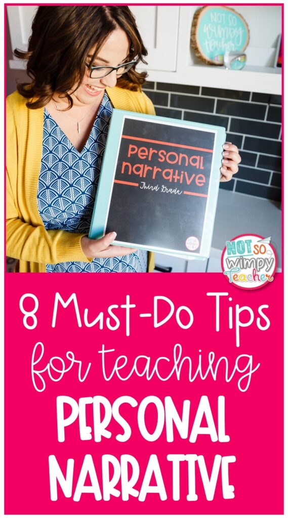 8 Must Do Tips for teaching Personal Narrative Pin