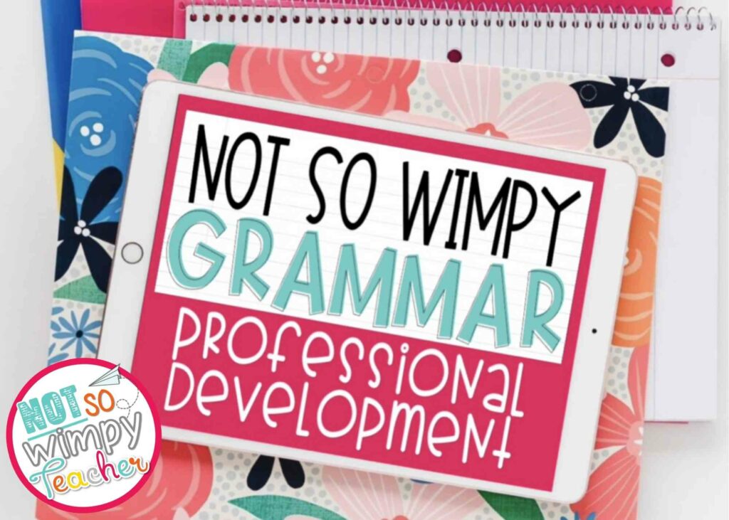 Not so wimpy grammar professional development is a great way to improve your grammar lessons 