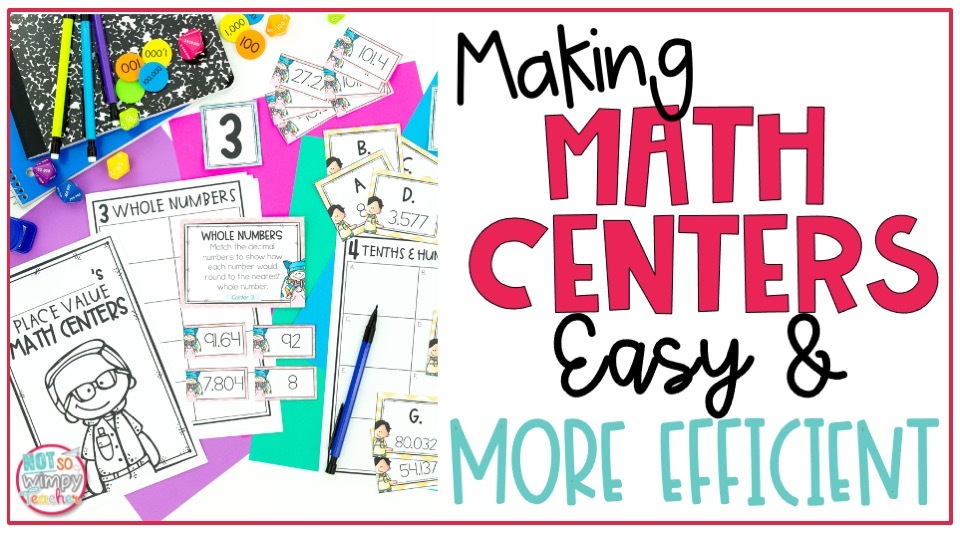 Making math centers easy and more efficient cover image showing place value math center