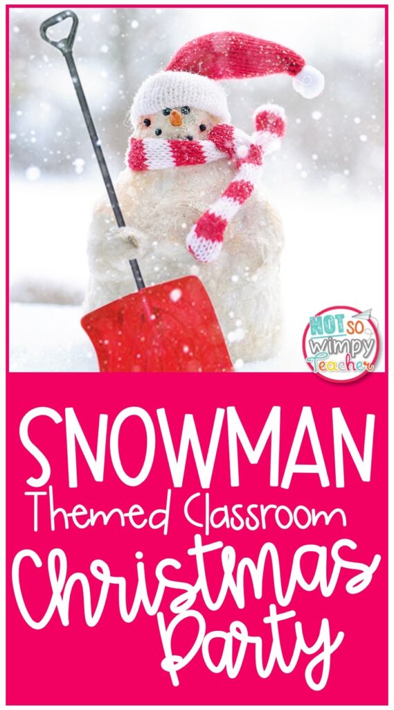 Snowman themed classroom party Pin