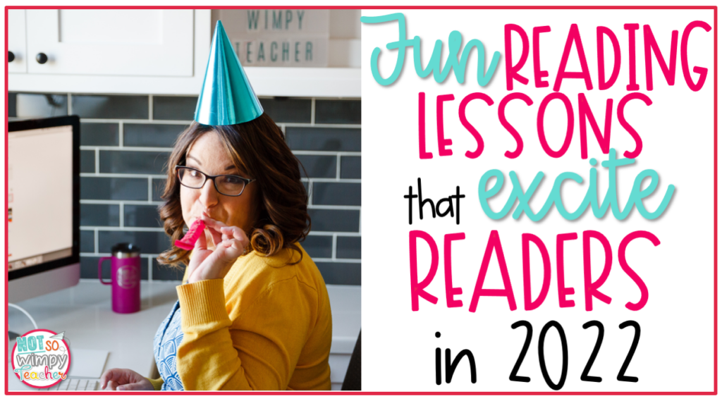 Fun reading lessons that excite readers in 2022 cover image on woman wearing a party hat