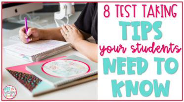 8 test Taking Tips Your students need to know