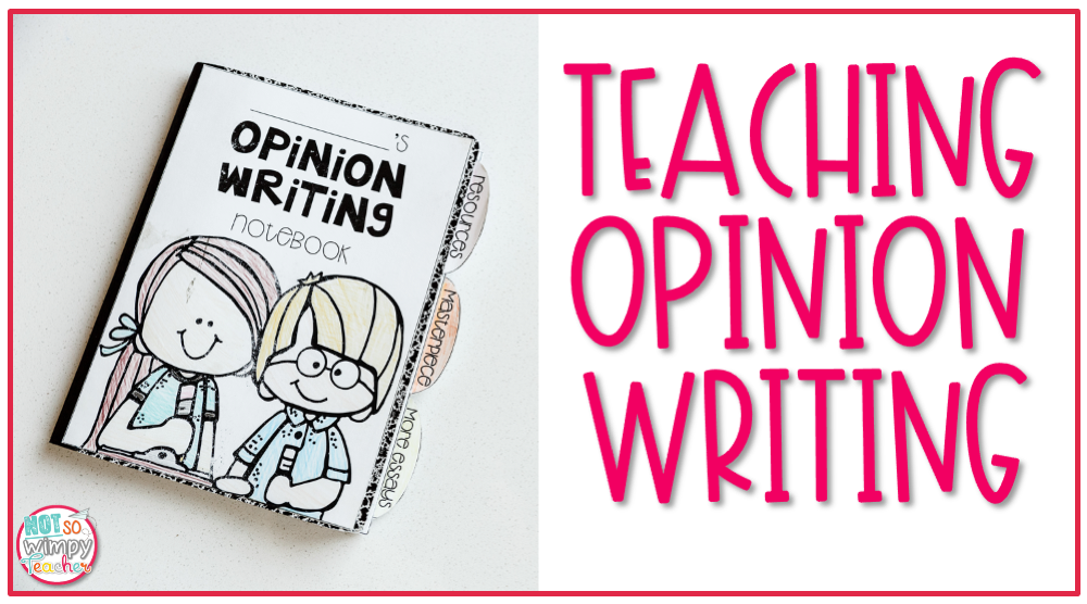 Teaching opinion writing cover image