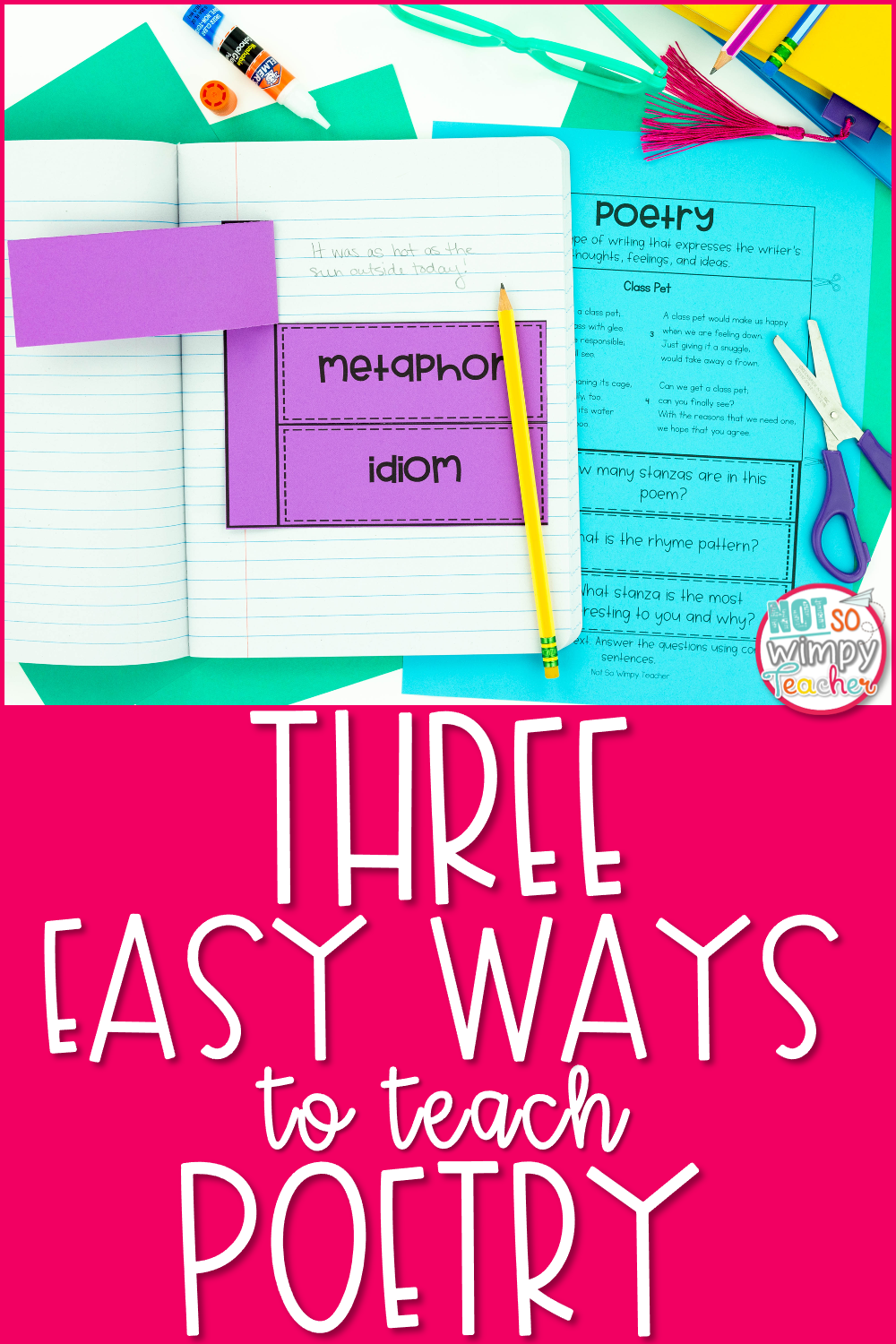 3 Easy Ways to Teach Poetry - Not So Wimpy Teacher