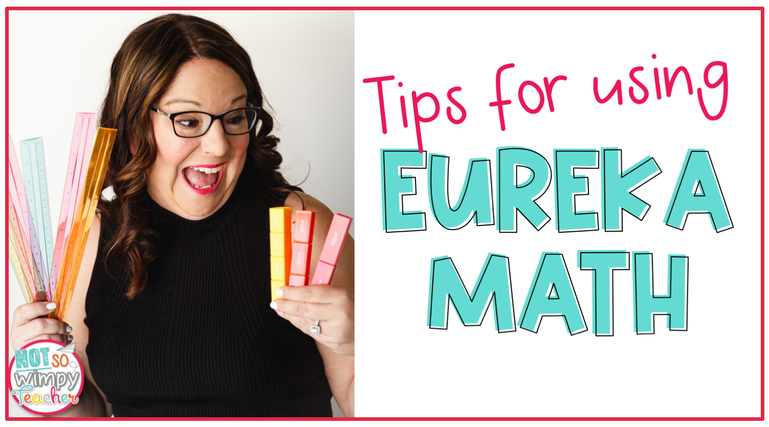 tips-for-using-eureka-math-not-so-wimpy-teacher