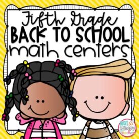 Back to school centers fifth grade