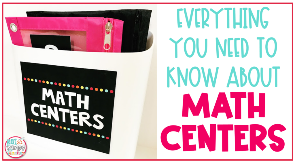 Image shows a math center container with the title, 'Everything you need to know about math centers."