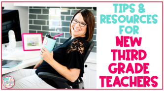 Tips and Resources for new third grade teachers