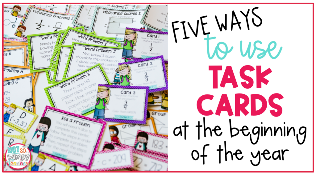 Image of task cards and text that says, "five ways to use task cards at the beginning of the year."