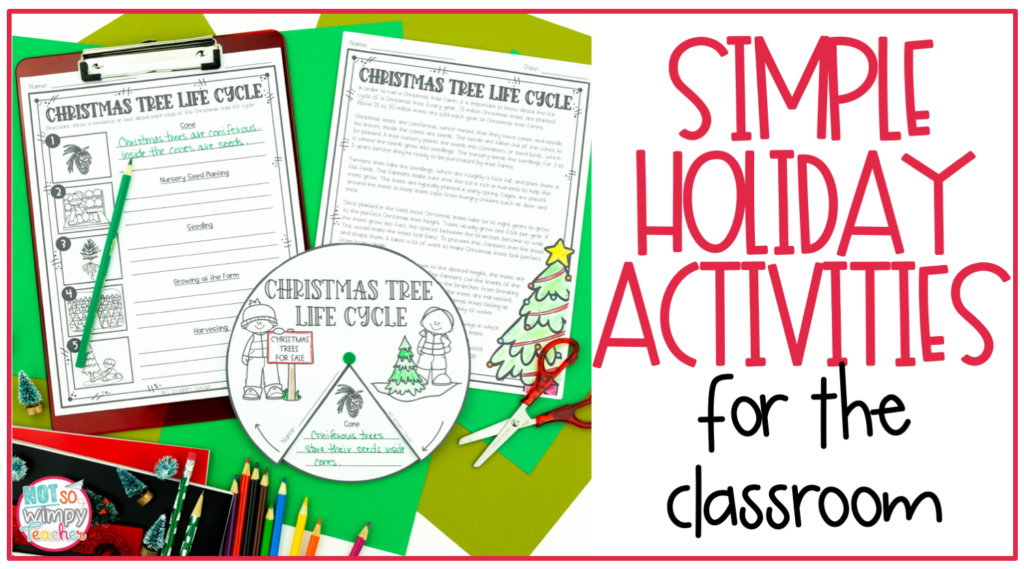 This image shows sample pages from the Christmas Tree Farm Activities for Math, Reading, and Writing resource It says, "Simple Holiday Activities for the Classroom." 