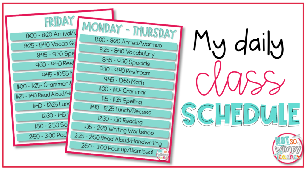 My daily classroom schedule showing two sample schedules