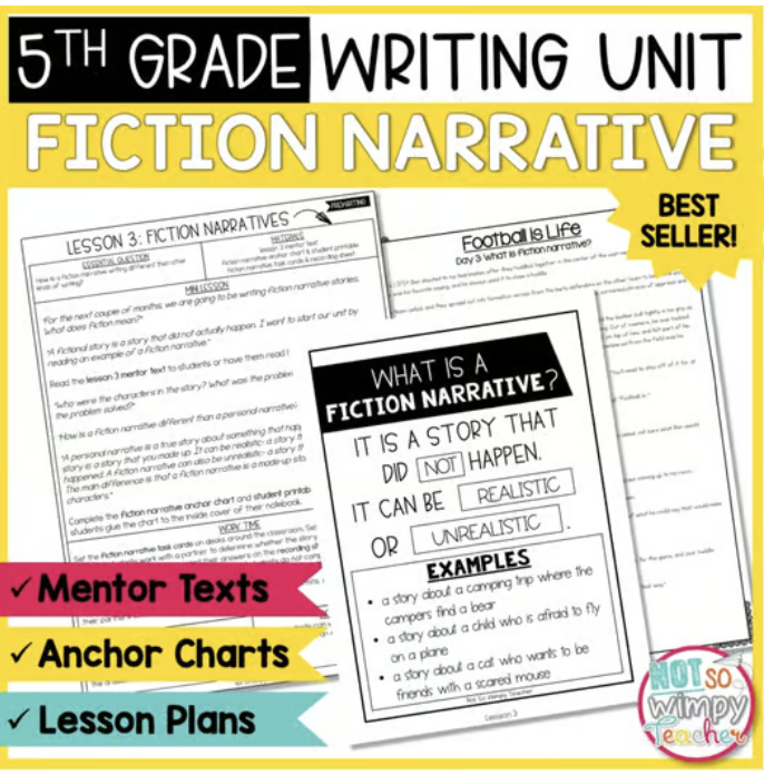 Fiction Narrative Writing Unit – 5th Grade - Not So Wimpy Teacher