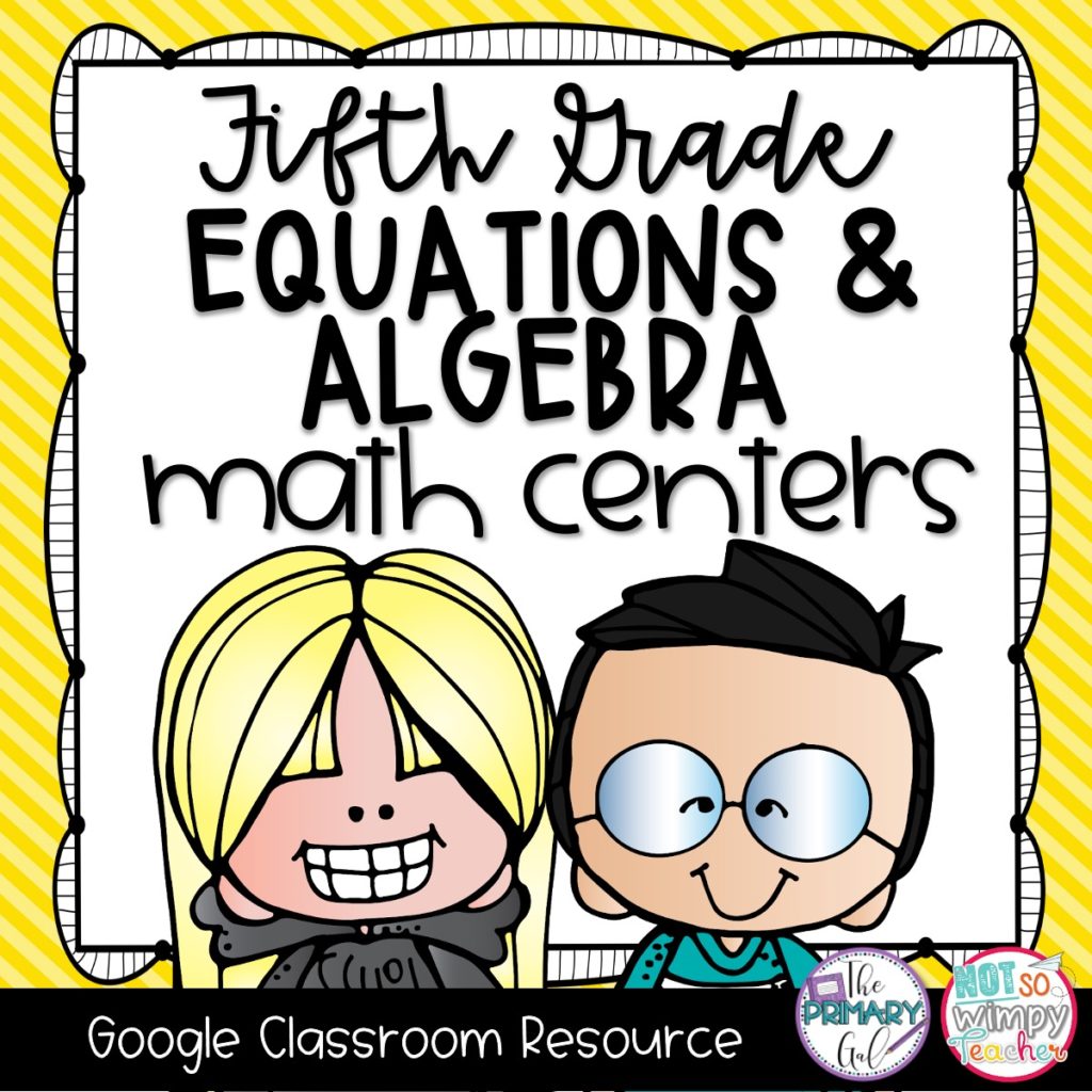 equations-and-algebra-fifth-grade-digital-math-centers-for-google