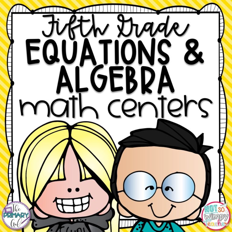Equations And Algebra Fifth Grade Math Centers Not So Wimpy Teacher ...