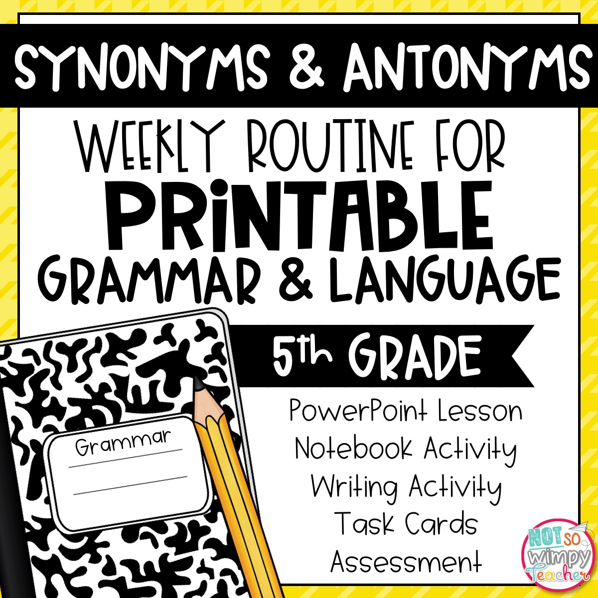 Grammar Fourth Grade Activities: Synonyms and Antonyms - Not So Wimpy  Teacher