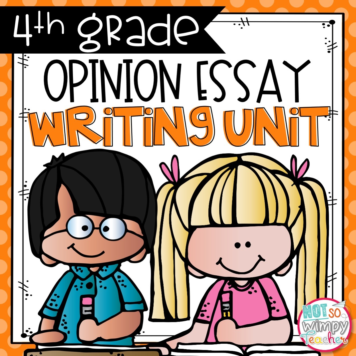 opinion-writing-unit-fourth-grade-not-so-wimpy-teacher