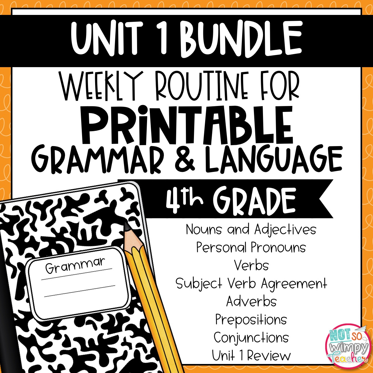 Not　Grammar　Activities:　Fourth　So　Wimpy　and　Fifth　Unit　Grade　Teacher