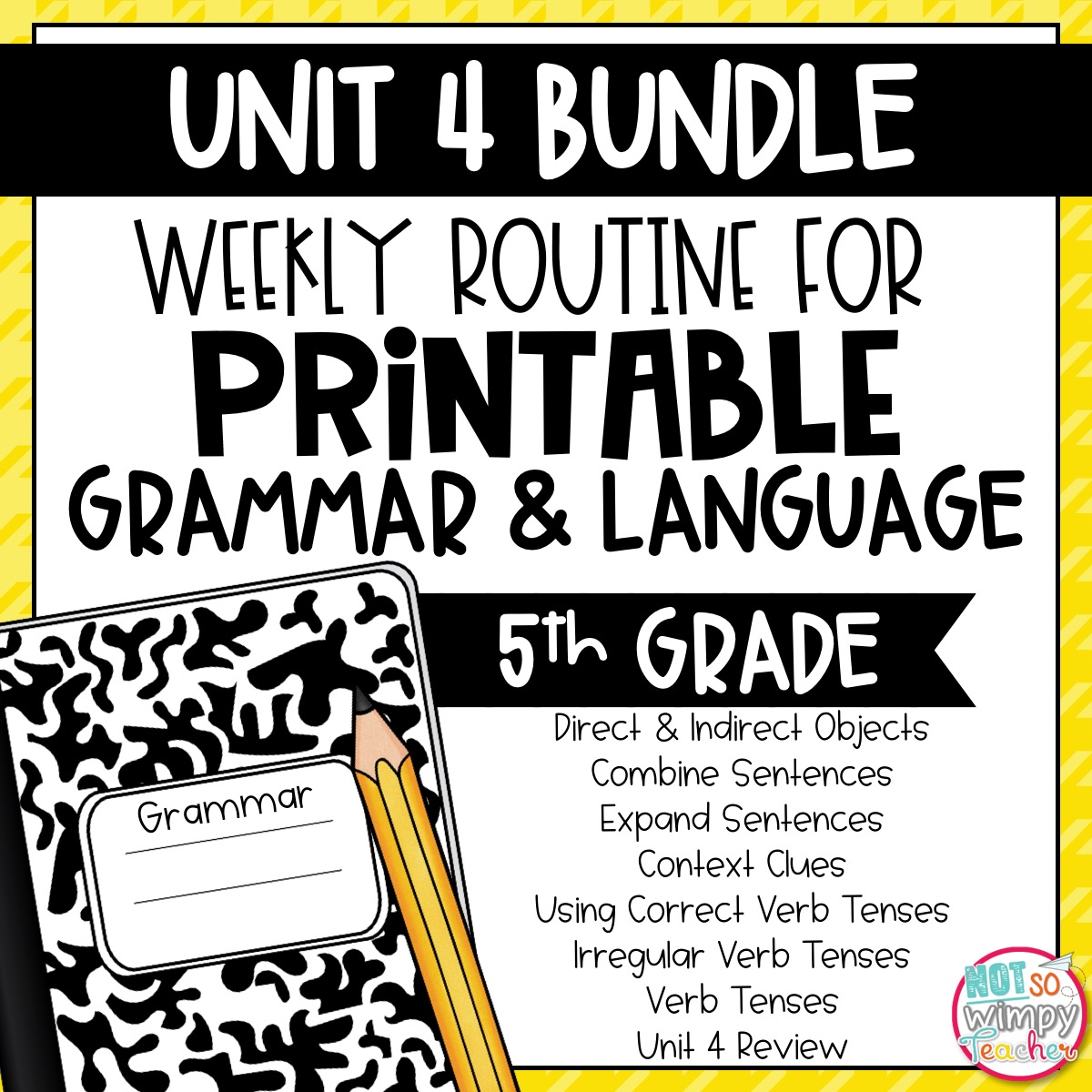 Grammar Fifth Grade Activities: Unit 4 - Not So Wimpy Teacher