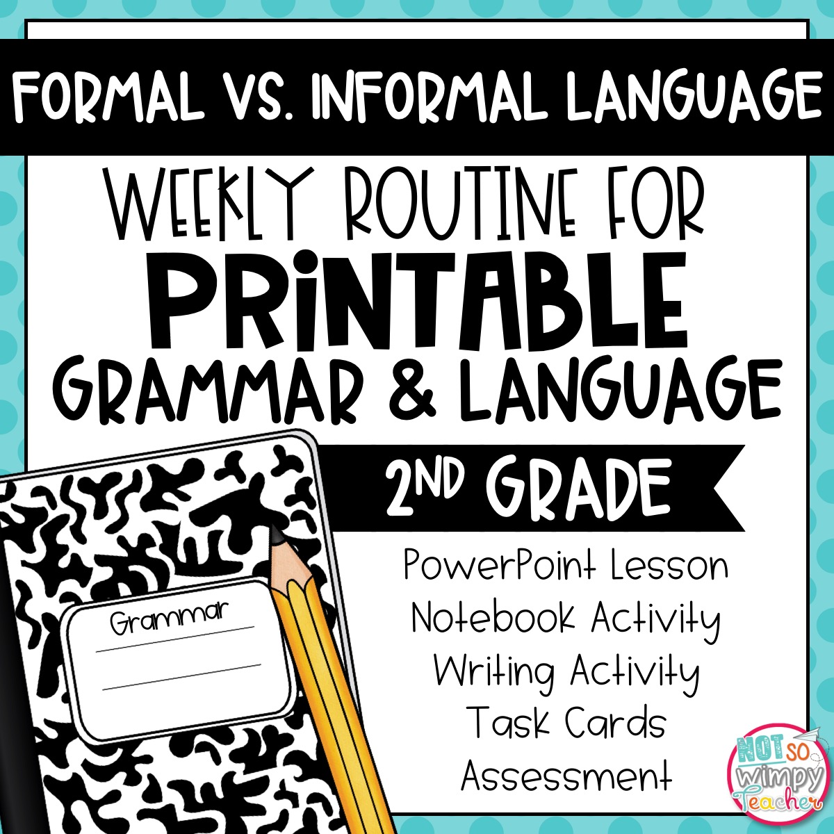 Grammar Second Grade Activities Formal Vs Informal Language Not So Wimpy Teacher 4568